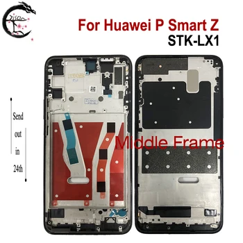 Mijlocul Cadru Pentru Huawei P Inteligente Z Cadru Față Carcasă PSmartZ STK-LX1 Telefon Înlocuire Cadru